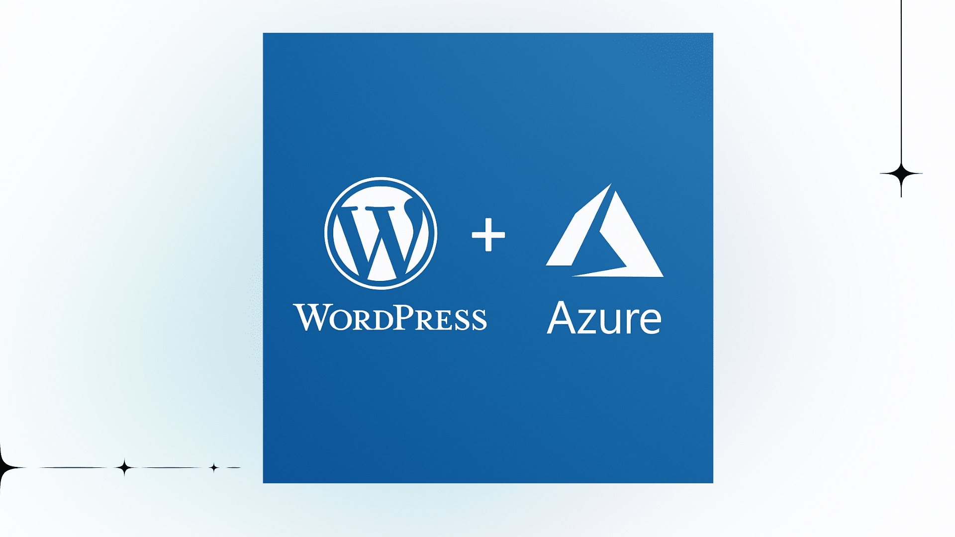 WordPress on Azure App Service: Your Ultimate Guide to Cloud-Powered Websites